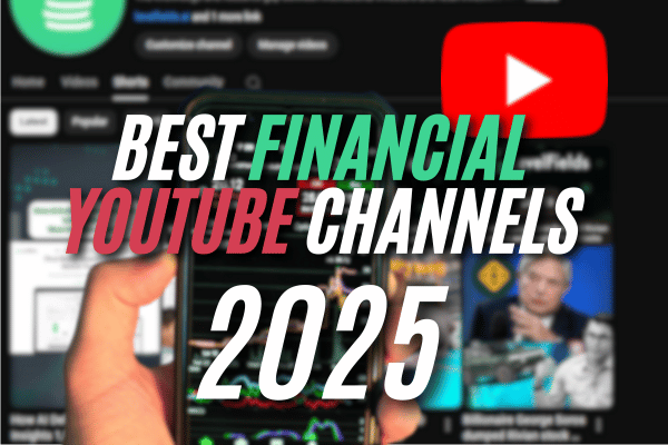 LevelFields — Best Financial YouTube Channels for 2025: Top Picks for Personal Finance and Investing